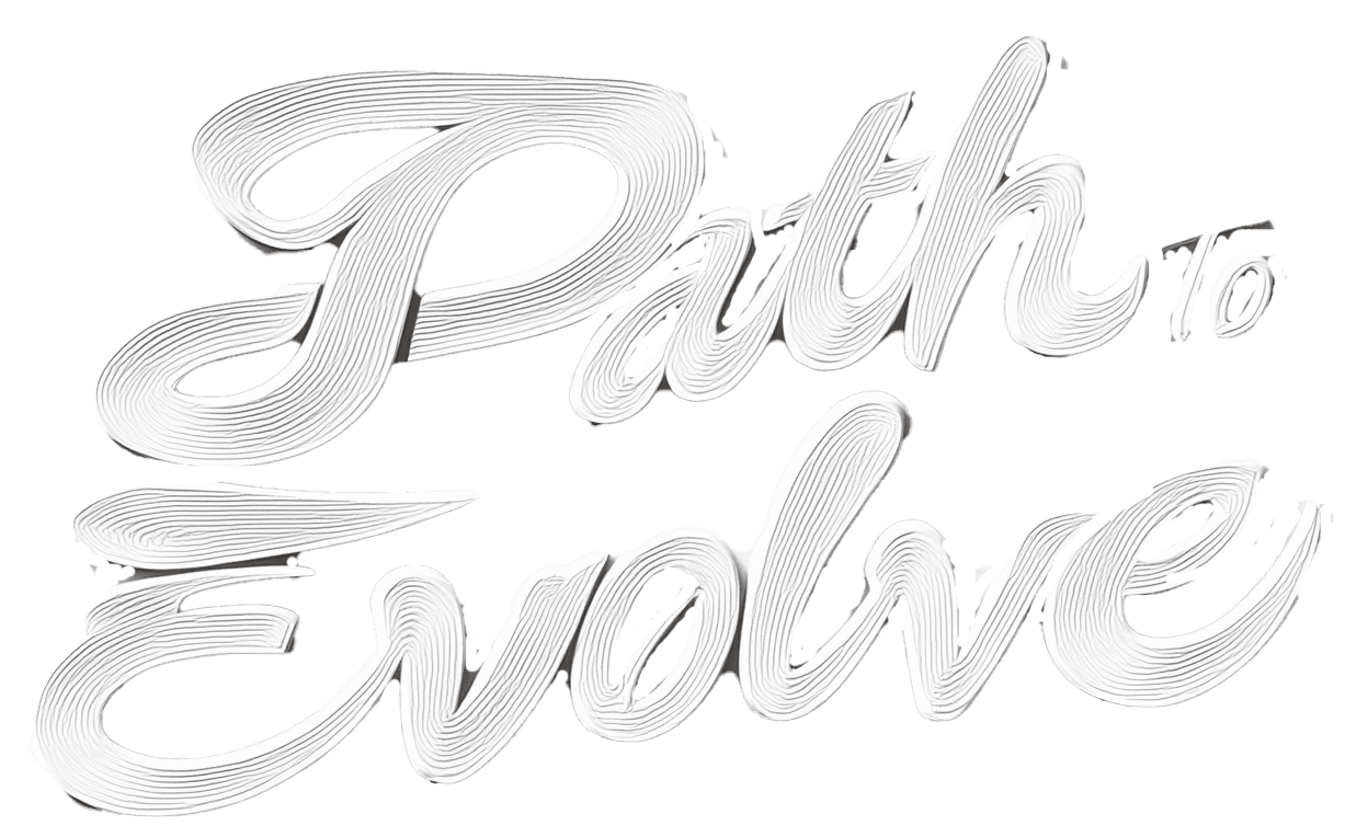 Path To Evolve